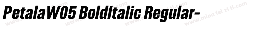 PetalaW05 BoldItalic Regular字体转换